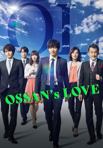 Ossan’s Love