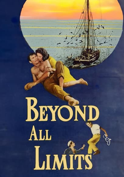 Beyond All Limits