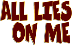 All Lies on Me