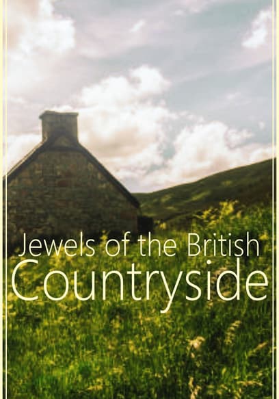 Jewels of the British Countryside