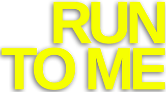 Run to Me 