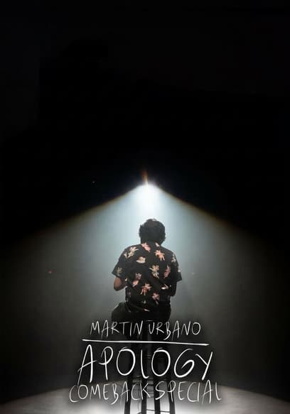 Martin Urbano: Apology Comeback Special poster