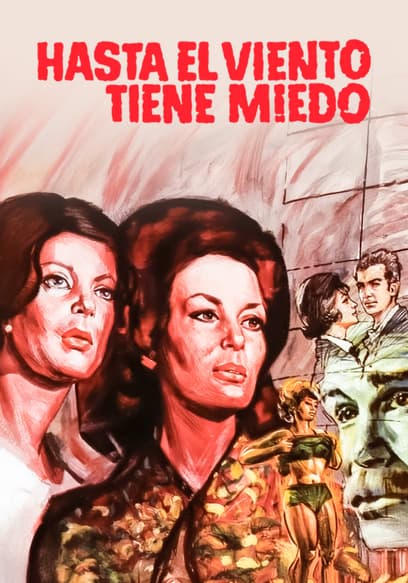 Hasta El Viento Tiene Miedo