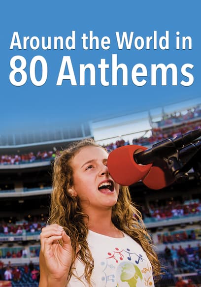Around the World in 80 Anthems poster