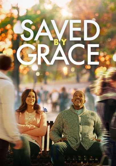 Saved by Grace