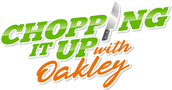 Chopping It Up With Oakley