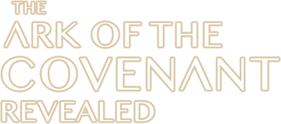 Ark of the Covenant Revealed