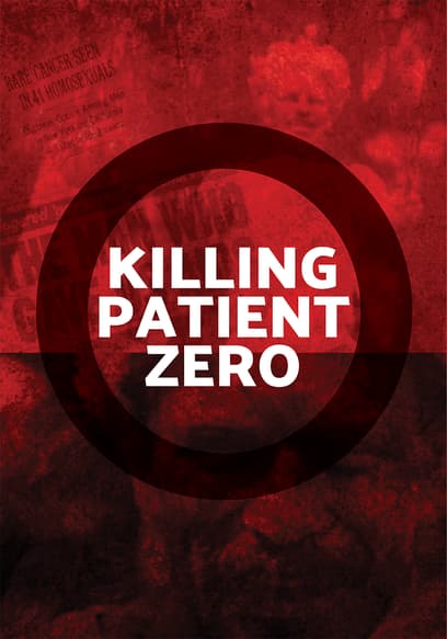 Killing Patient Zero