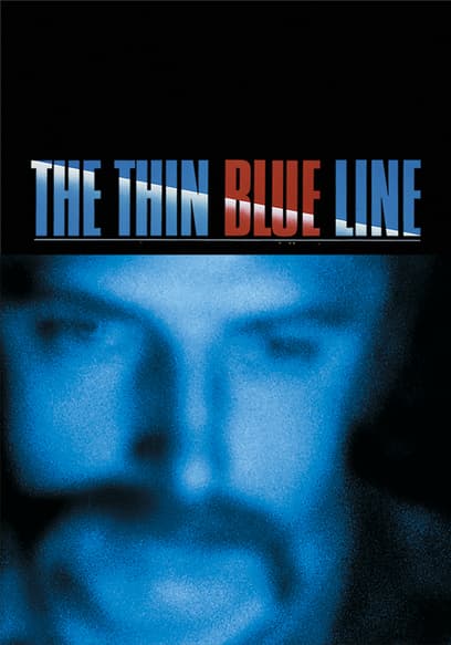 The Thin Blue Line