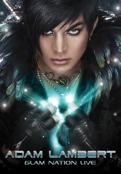 Adam Lambert: Glam Nation Live