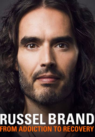Russell Brand: From Addiction to Recovery
