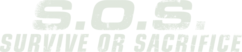S.O.S. Survive or Sacrifice