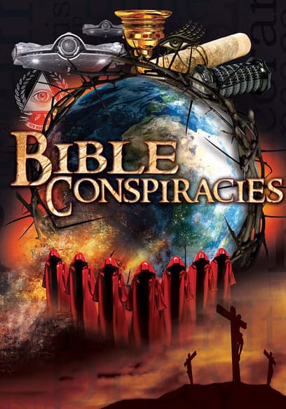 Bible Conspiracies