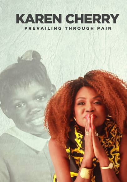 Karen Cherry: Prevailing Through Pain