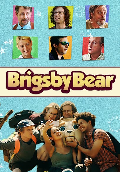 Brigsby Bear