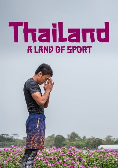 Thailand: A Land of Sport