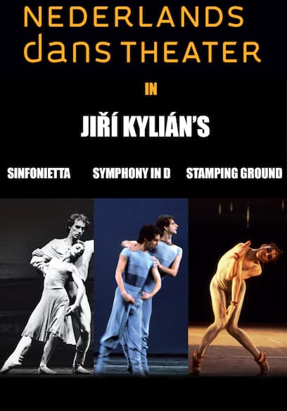 Jiri Kylian's Sinfonietta, Symphony in D, Stamping Ground