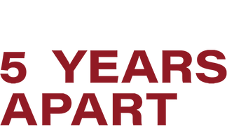 5 Years Apart