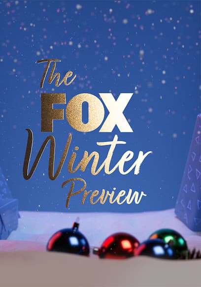 The 2025 FOX Winter Preview