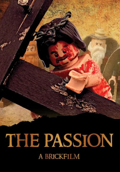 The Passion: A Brick Film