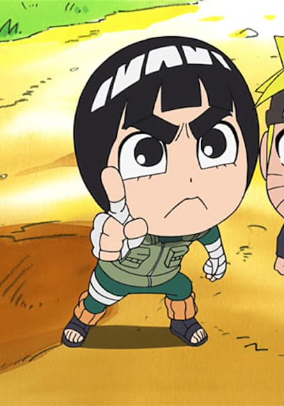 S01:E01 - Rock Lee Is a Ninja Who Can't Use Ninjutsu/Rock Lee's Rival Is Naruto poster