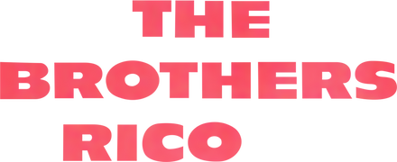 The Brothers Rico