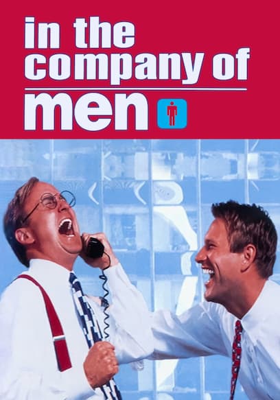 In the Company of Men