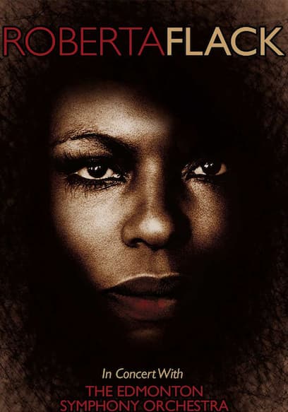 Roberta Flack: Live With the Edmonton Symphony Orchestra