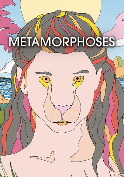 Metamorphoses