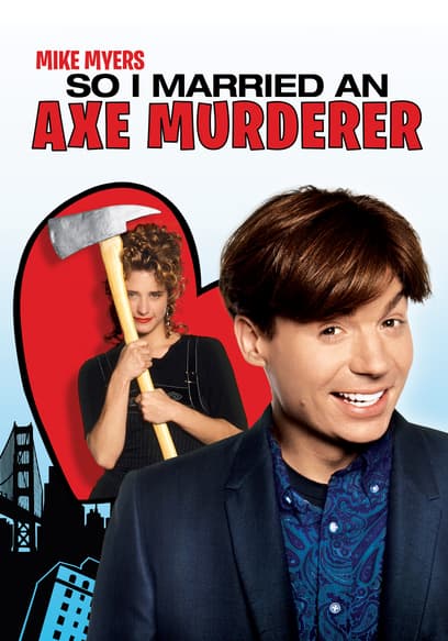 So I Married an Axe Murderer