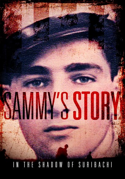 In the Shadow of Suribachi: Sammy's Story