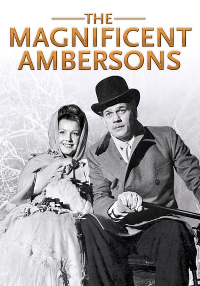 The Magnificent Ambersons