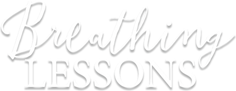 Breathing Lessons