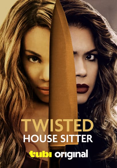 Twisted House Sitter