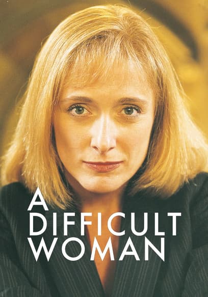 A Difficult Woman