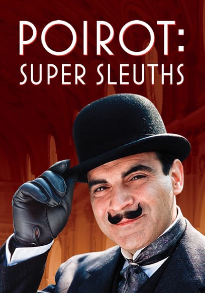 Super Sleuths: Agatha Christie's Poirot poster