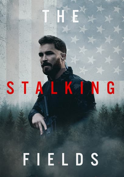 The Stalking Fields