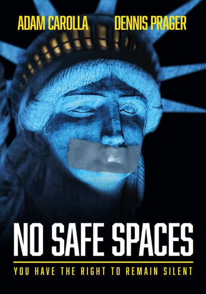 No Safe Spaces