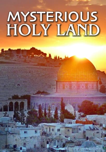 Mysterious Holy Land