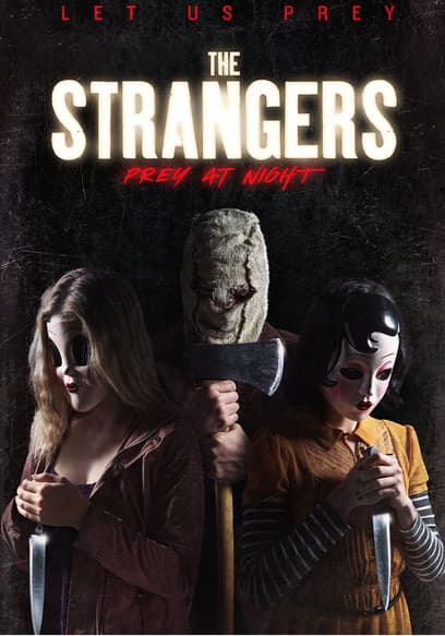 The Strangers: Prey at Night