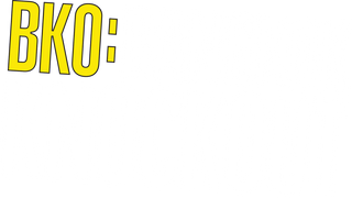 BKO: Bangkok Knockout (English Dub)