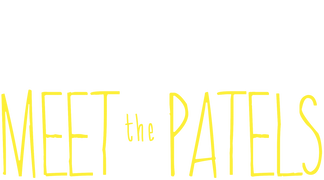Meet the Patels