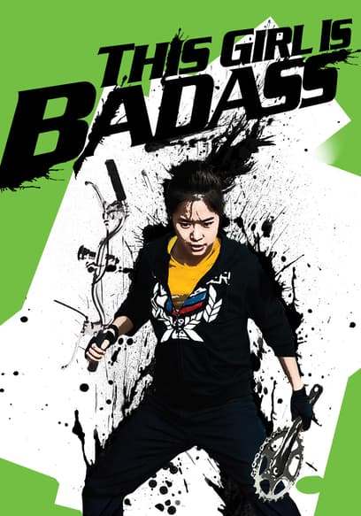 This Girl Is Badass