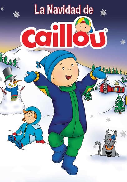 Caillou's Holiday Movie (Español)