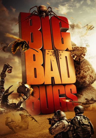 Big Bad Bugs