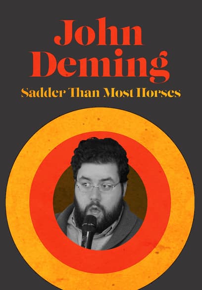 John Deming: Sadder Than Most Horses
