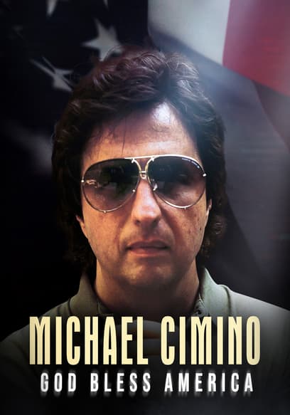 Michael Cimino: God Bless America