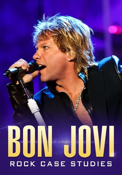 Bon Jovi: Rock Case Studies