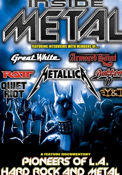Inside Metal: Pioneers of L.A. Hard Rock and Metal