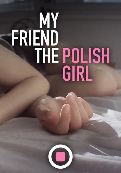 My Friend the Polish Girl poster
